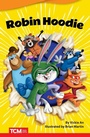 Cover: Robin Hoodie - Teacher Created Materials, Inc