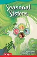 Cover: Seasonal Sisters - Teacher Created Materials, Inc