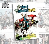 Enlarge image Cover: Prince Valiant in the Days of King Arthur - Oasis Audio