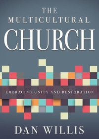 Enlarge image Cover: The Multicultural Church - Whitaker House