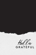 Cover: The Hella Grateful Journal - Myisha T Hill
