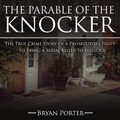 Cover: The Parable of the Knocker - HighBridge Audio