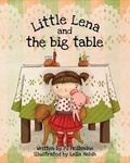 Cover: Little Lena and The Big Table - Big Belly Book Co.