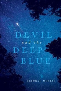 Enlarge image Cover: Devil and the Deep Blue - Deborah Morris