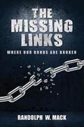 Cover: The Missing Links - Randolph W. Mack