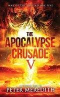 Cover: The Apocalypse Crusade 5 - Black Market Publishing