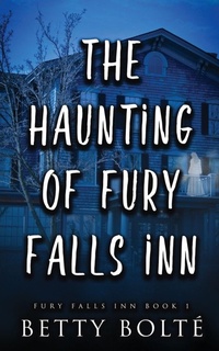 Enlarge image Cover: The Haunting of Fury Falls Inn - Mystic Owl Publishing