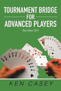 Abbildung von: Tournament Bridge for Advanced Players - Xlibris Corporation