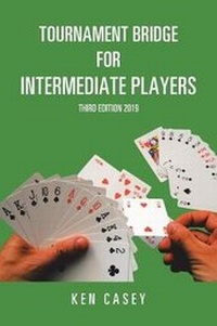 Abbildung von: Tournament Bridge for Intermediate Players - Xlibris Corporation