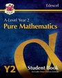 Cover: A-Level Maths for Edexcel: Pure Mathematics - Year 2 Student Book (with Online Edition) - Coordination Group Publications Ltd (CGP)