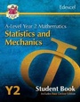Cover: A-Level Maths for Edexcel: Statistics & Mechanics - Year 2 Student Book (with Online Edition) - Coordination Group Publications Ltd (CGP)
