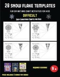 Cover: Easy Christmas Crafts for Kids (28 snowflake templates - Fun DIY art and craft activities for kids - Difficult) - Arts and Crafts for Kids