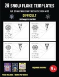 Cover: DIY Projects for Kids (28 snowflake templates - Fun DIY art and craft activities for kids - Difficult) - Arts and Crafts for Kids