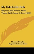 Cover: My Odd Little Folk - Kessinger Publishing