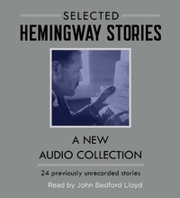 Enlarge image Cover: Selected Hemingway Stories - SIMON & SCHUSTER AUDIO