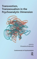 Cover: Transvestism, Transsexualism in the Psychoanalytic Dimension - Routledge
