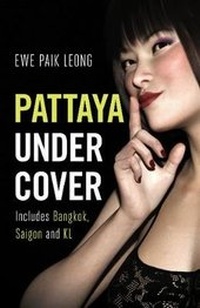 Abbildung von: Pattaya Undercover - Monsoon Books