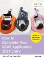 Cover: How to Complete Your UCAS Application 2021 Entry - Trotman Publishing