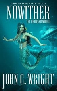 Enlarge image Cover: Nowither - Superversive Press