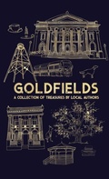 Cover: Goldfields - Accidental Publishing