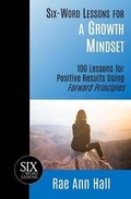 Cover: Six-Word Lessons for a Growth Mindset - Pacelli Publishing