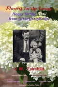 Cover: Flowers for the Living - Our Orbs Publishing