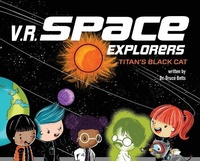 Enlarge image Cover: V.R. Space Explorers - Storybook Genius, LLC