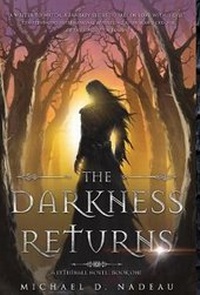 Enlarge image Cover: The Darkness Returns - Kyanite Publishing LLC