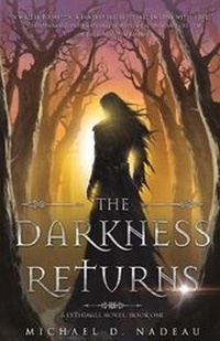 Enlarge image Cover: The Darkness Returns - Kyanite Publishing LLC