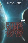 Cover: Future World History - Burning Willow Press, LLC