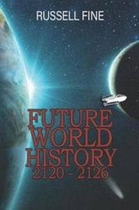 Enlarge image Cover: Future World History - Burning Willow Press, LLC