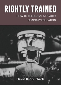 Enlarge image Cover: Rightly Trained - Dispensational Publishing House