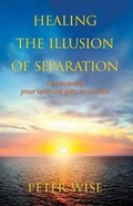 Cover: Healing The Illusion of Separation - Wyzzrd Inc
