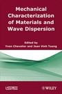 Cover: Mechanical Characterization of Materials and Wave Dispersion - Wiley-ISTE