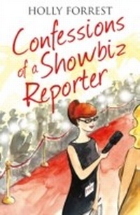 Enlarge image Cover: Confessions of a Showbiz Reporter - The Friday Project Limited