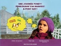 Cover: Une journee poney! / Pemkiskahk'ciw ahahsis! / A pony day! - Bouton d'or Acadie