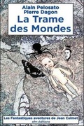 Cover: La Trame des Mondes - Sfm Editions