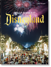 Abbildung von: Walt Disney's Disneyland - TASCHEN