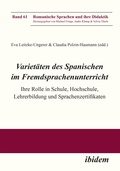 Cover: Varietaeten des Spanischen im Fremdsprachenunterricht - ibidem
