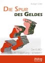 Cover: Die Spur des Geldes - ibidem