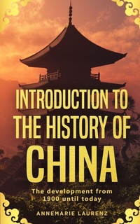 Abbildung von: Introduction to the History of China - Personal Growth Hackers