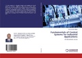 Cover: Fundamentals of Control Systems for Industrial Applications - LAP Lambert Academic Publishing