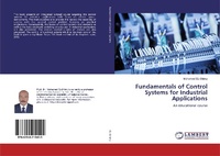 Enlarge image Cover: Fundamentals of Control Systems for Industrial Applications - LAP Lambert Academic Publishing