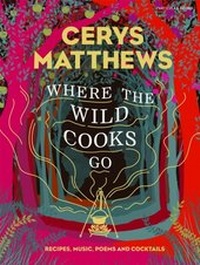 Enlarge image Cover: Where the Wild Cooks Go - Penguin Books Ltd