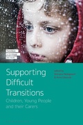 Cover: Supporting Difficult Transitions - Bloomsbury Academic