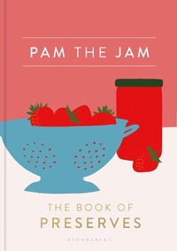 Abbildung von: Pam the Jam - Bloomsbury Publishing PLC