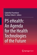 Cover: P5 eHealth: An Agenda for the Health Technologies of the Future - Springer