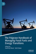 Cover: The Palgrave Handbook of Managing Fossil Fuels and Energy Transitions - Palgrave Macmillan