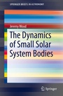 Cover: The Dynamics of Small Solar System Bodies - Springer