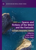 Cover: Spaces and Fictions of the Weird and the Fantastic - Palgrave Macmillan